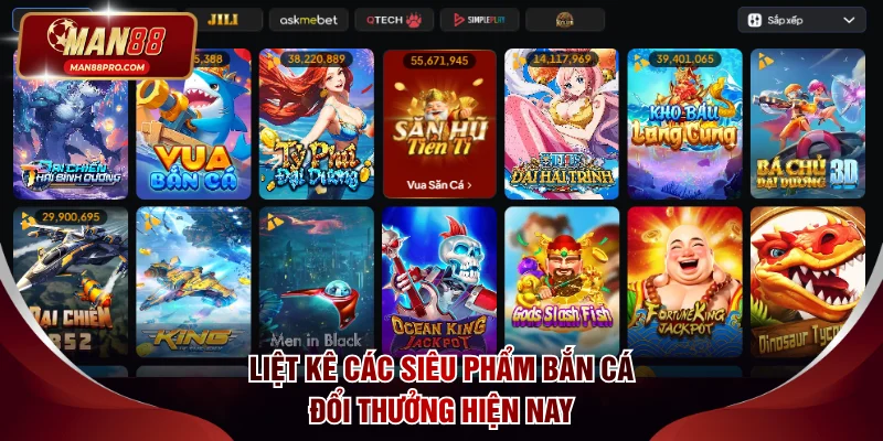 Liệt kê các siêu phẩm bắn cá đổi thưởng hiện nay