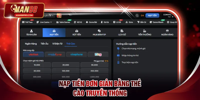 Nạp tiền đơn giản bằng thẻ cào truyền thống