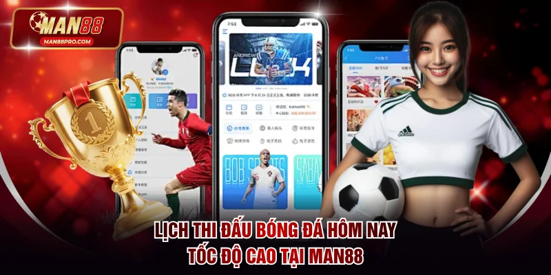 Lịch Thi Đấu Bóng Đá Hôm Nay
